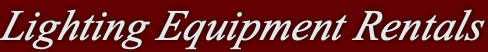 Lighting Equipment Rentals